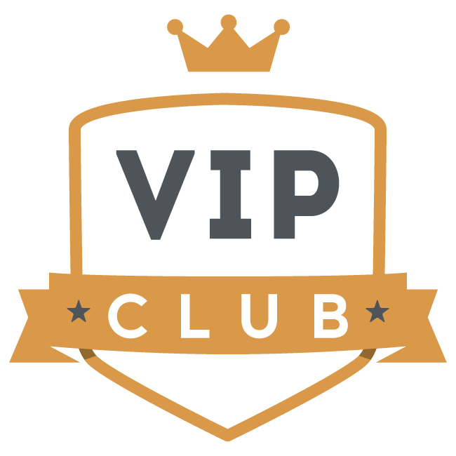 Join the VIP club today!